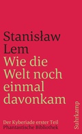 Cover: Wie die Welt noch einmal davonkam - Suhrkamp