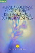 Cover: Die Enzyklop&auml;die der Bl&uuml;tenessenzen - Goldmann