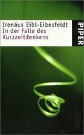 Cover: In der Falle des Kurzzeitdenkens - Piper