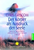 Cover: Der K&ouml;rper als Ausdruck der Seele - Goldmann