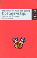 Cover: Dostojewskijs Schuld und S&uuml;hne - Piper