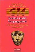 Cover: C 14 Vorstoss in die Vergangenheit - Goldmann