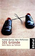 Cover: 101 Gr&uuml;nde, kein Auto zu fahren - Piper
