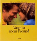 Cover: Vater ist mein Freund - Verlag Herder