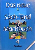 Cover: Das neue Sach- und Machbuch - Nordrhein-Westfalen / 4. Schuljahr - Sch&uuml;lerbuch - Cornelsen Verlag GmbH