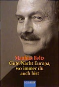 Cover: Gute Nacht, Europa, wo immer du auch bist - Goldmann