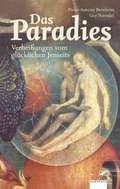 Cover: Das Paradies - Verhei&szlig;ungen vom gl&uuml;cklichen Jenseits - Patmos
