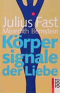 Cover: K&ouml;rpersignale der Liebe - Rowohlt Taschenbuch