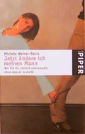 Cover: Jetzt &auml;ndere ich meinen Mann - Piper