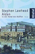 Cover: Aidan in der Hand des Kalifen - Piper