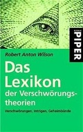 Cover: Das Lexikon der Verschw&ouml;rungstheorien - Piper