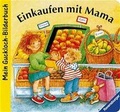 Cover: Einkaufen mit Mama - Ravensburger