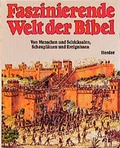Cover: Faszinierende Welt der Bibel - Verlag Herder