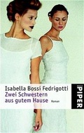 Cover: Zwei Schwestern aus gutem Haus - Piper