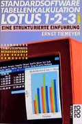 Cover: Standardsoftware Tabellenkalkulation Lotus 1-2-3 /Version 3.1 - Rowohlt Taschenbuch