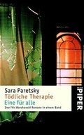 Cover: T&ouml;diche Therapie /Eine f&uuml;r alle - Piper