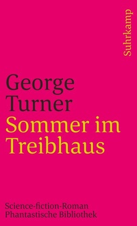 Abbildung von: Sommer im Treibhaus - Suhrkamp