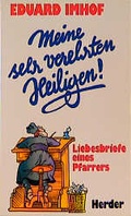Cover: Meine sehr verehrten Heiligen - Verlag Herder