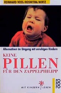 Cover: Keine Pillen f&uuml;r den Zappelphilipp - Rowohlt Taschenbuch