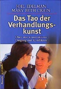 Cover: Das Tao der Verhandlungskunst - Goldmann