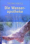Cover: Die Wasserapotheke - Goldmann