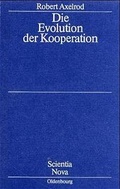 Cover: Die Evolution der Kooperation - Oldenbourg Wissenschaftsverlag
