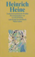 Cover: Heinrich Heine. &Auml;sthetisch-politische Profile - Suhrkamp