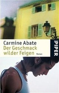 Cover: Der Geschmack wilder Feigen - Piper