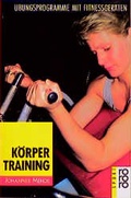 Cover: K&ouml;rpertraining - Rowohlt Taschenbuch