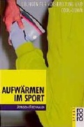 Cover: Aufw&auml;rmen im Sport - Rowohlt Taschenbuch
