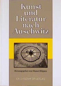 Cover: Kunst und Literatur nach Auschwitz - Erich Schmidt Verlag