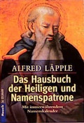 Cover: Das Hausbuch der Heiligen und Namenspatrone - Goldmann