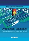 Cover: Kaufm&auml;nnische Berufe / Organisieren - Verarbeiten - Cornelsen Verlag GmbH