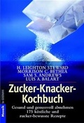 Cover: Zucker-Knacker-Kochbuch - Goldmann