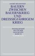 Cover: Bauern zwischen Bauernkrieg und Drei&szlig;igj&auml;hrigem Krieg - Oldenbourg Wissenschaftsverlag