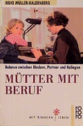 Cover: M&uuml;tter mit Beruf - Rowohlt Taschenbuch