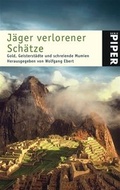 Cover: J&auml;ger verlorener Sch&auml;tze - Piper