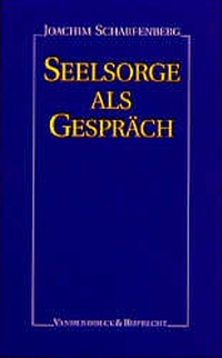 Enlarge image Cover: Seelsorge als Gespräch - Vandenhoeck & Ruprecht