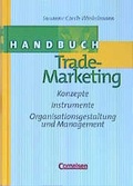 Cover: Handb&uuml;cher Unternehmenspraxis / Trade-Marketing - Cornelsen Verlag GmbH