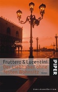 Cover: Der Liebhaber ohne festen Wohnsitz - Piper