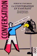 Cover: La Conversation en s'amusant - Rowohlt Taschenbuch
