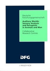 Enlarge image Cover: Auditory Worlds: Sensory Analysis and Perception in Animals and Man - Wiley-VCH