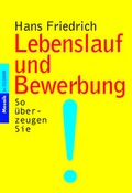 Cover: Lebenslauf und Bewerbung - Goldmann