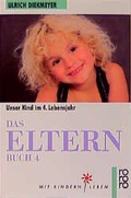 Cover: Das Elternbuch 4 - Rowohlt Taschenbuch