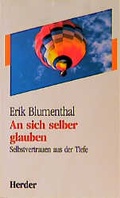 Cover: An sich selber glauben - Verlag Herder