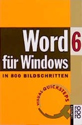 Cover: Word 6 f&uuml;r Windows in 800 Bildschritten - Rowohlt Taschenbuch