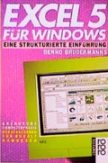 Cover: Excel 5 f&uuml;r Windows - Rowohlt Taschenbuch