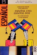Cover: Espa&ntilde;ol Uno /Espa&ntilde;ol Dos - Rowohlt Taschenbuch