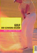 Cover: Golf. Den Schwung erleben - Rowohlt Taschenbuch