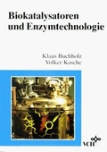 Cover: Biokatalysatoren und Enzymtechnologie - Wiley-VCH